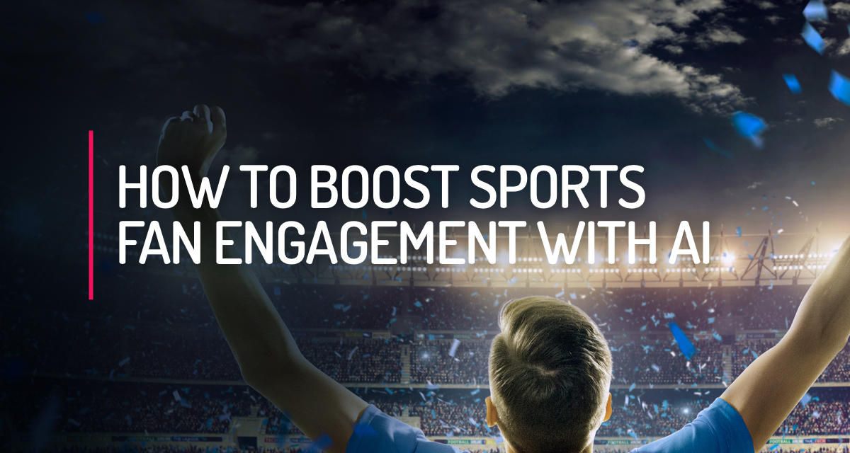 How to Boost Sports Fan Engagement With AI Veritone